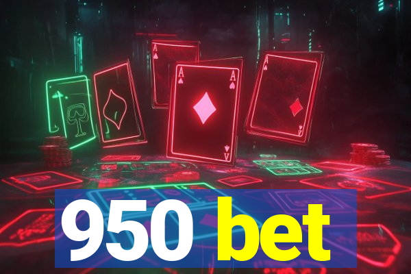 950 bet